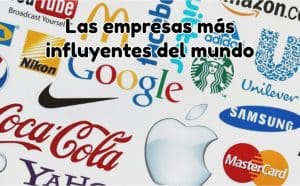 empresas más influyentes del mundo